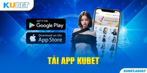 tải app kubet